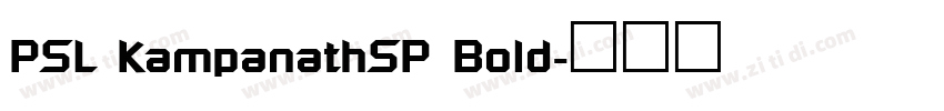 PSL KampanathSP Bold字体转换